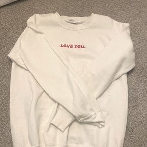 “I love you” sweatshirt